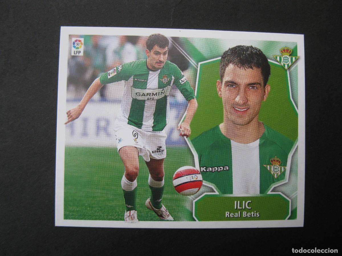 Cromos de f&uacute;tbol: ILIC (REAL BETIS) - CAMPEONATO DE LIGA 08/09 - EDICIONES ESTE - NUNCA PEGADO.