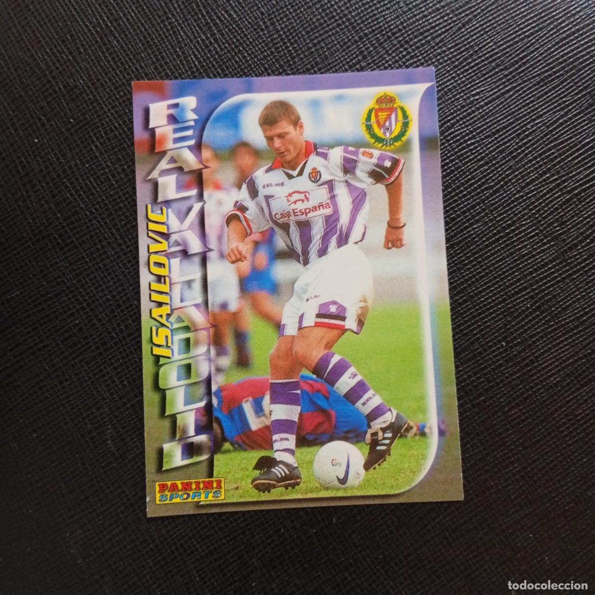 Cromos de f&uacute;tbol: 286 ISAILOVIC VALLADOLID PANINI TRADING CARD 1998 1999 CROMO FUTBOL 98 99 - A110 PG1