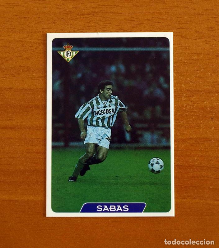 Cromos de f&uacute;tbol: Real Betis -N&ordm; 52 Sabas -Las Fichas de la Liga 95-96-1995-1996 -Mundicromo Sport
