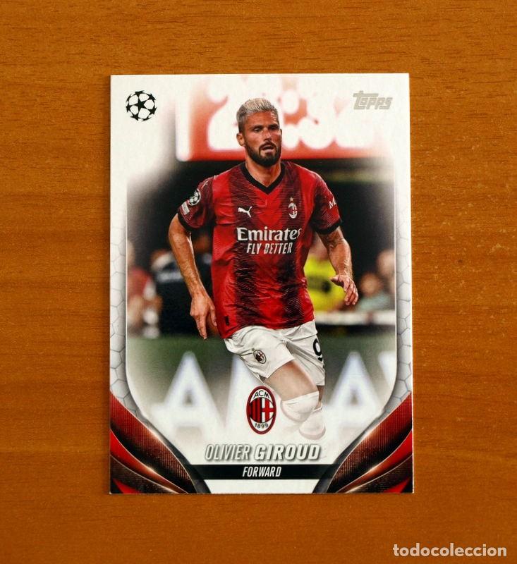 Cromos de f&uacute;tbol: Milan -N&ordm; 43 Oliver Giroud -Topps Champions League UEFA - 2023-2024-23-24