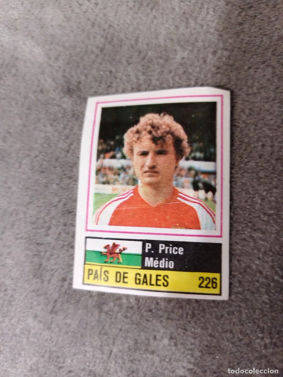 Cromos de Futebol: 226. P. PRICE (WALES) SORCACIUS EURO 1984 PA&Iacute;S DE GALES EUROCOPA FRANCIA 84 SIN PEGAR AAX