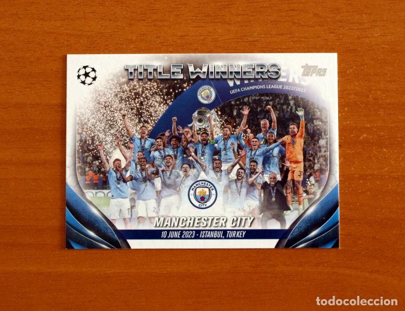 Cromos de f&uacute;tbol: Manchester City -N&ordm; 68 Title Winners -Topps Champions League UEFA - 2023-2024-23-24