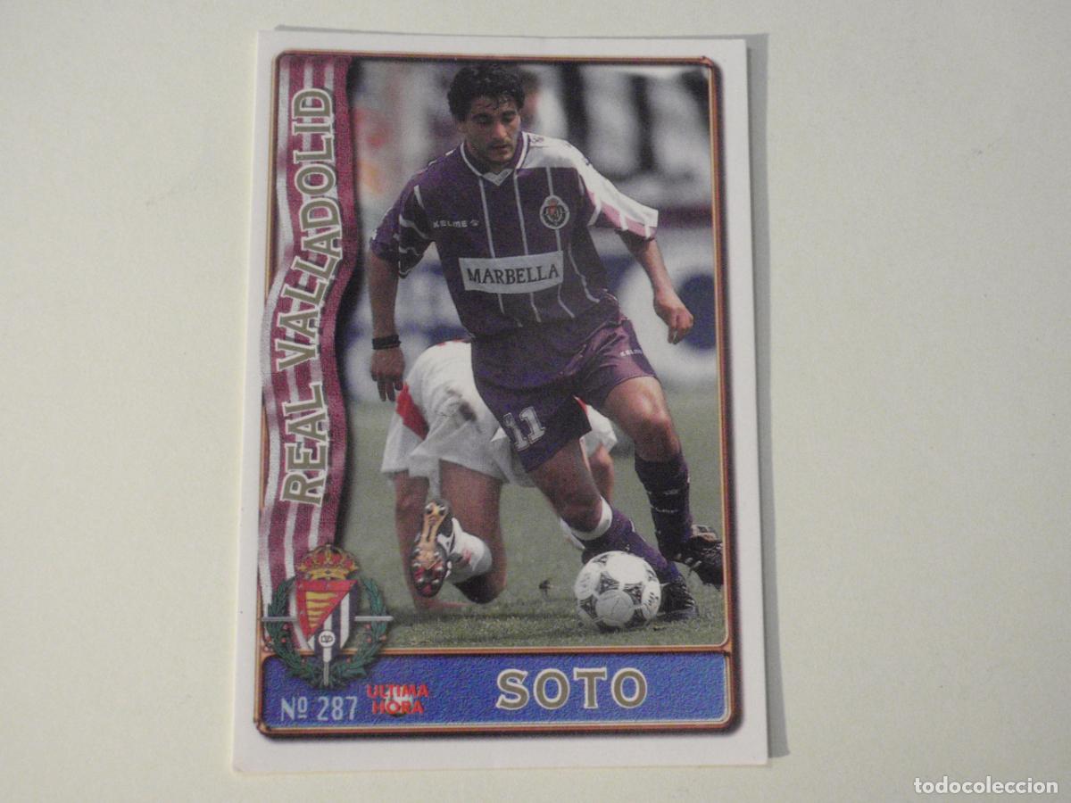 Cromos de f&uacute;tbol: Cromo n&ordm; 287 SOTO Valladolid ULTIMA HORA. LAS FICHAS DE LA LIGA 1996 1997 MUNDICROMO. 96 97