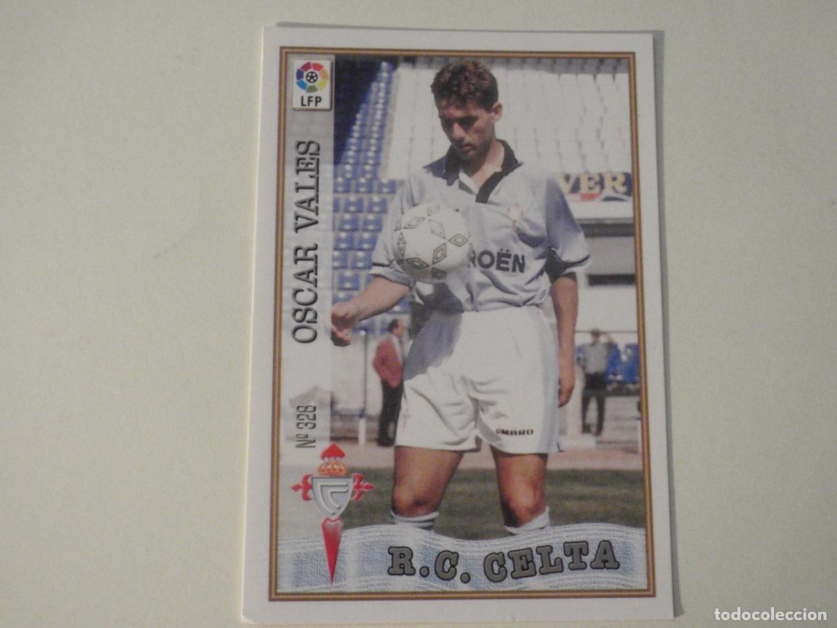 Cromos de f&uacute;tbol: Cromo n&ordm; 328 OSCAR VALES Celta VERSI&Oacute;N B&Aacute;SICO. LAS FICHAS DE LA LIGA 1996 1997 MUNDICROMO. 96 97