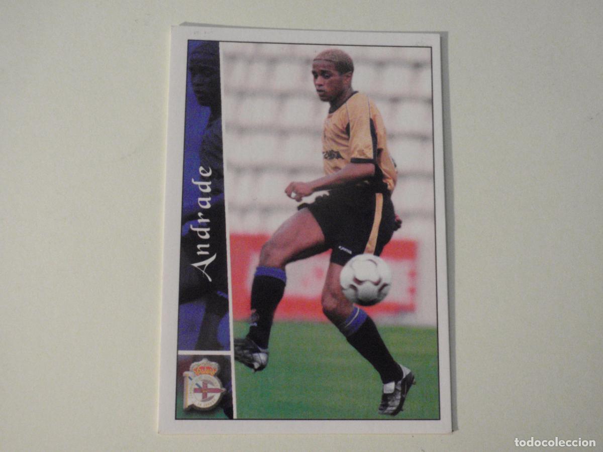 Cromos de f&uacute;tbol: Cromo 652 + ANDRADE Deportivo. Trading card FICHAS LIGA DE FUTBOL 2002 2003 MUNDICROMO. 02 03