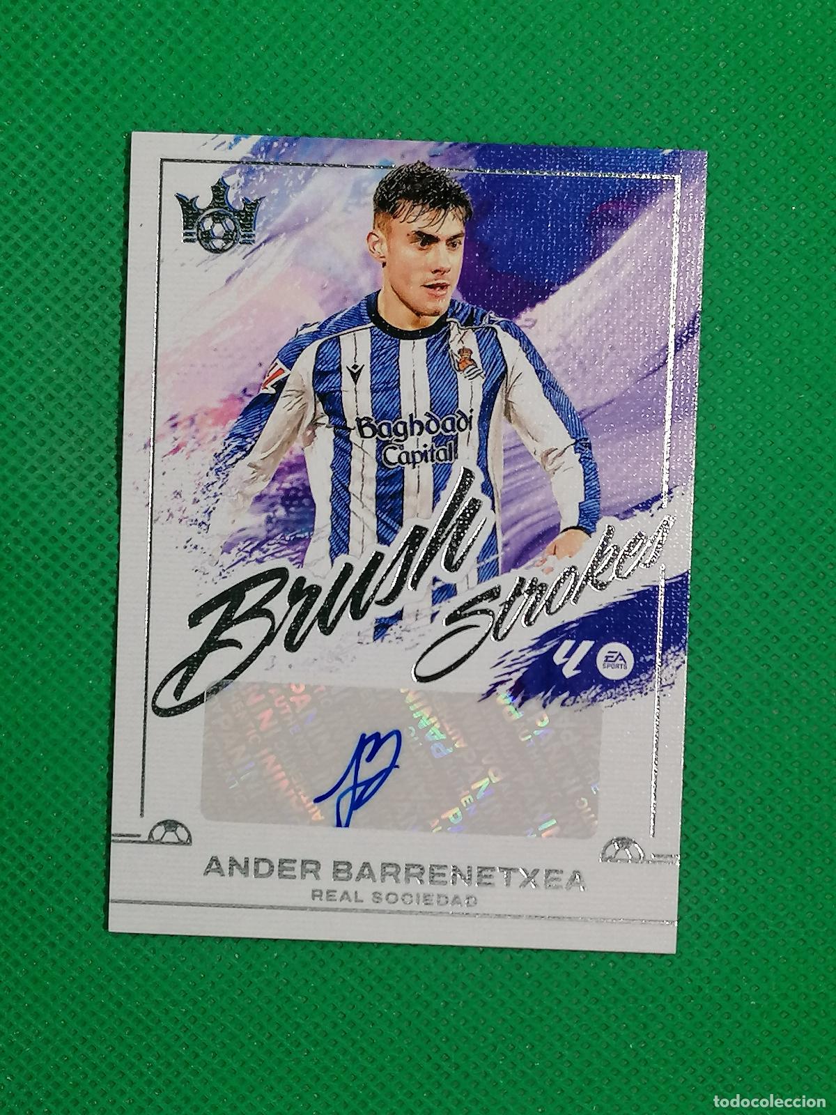 Cromos de f&uacute;tbol: BARRENETXEA REAL SOCIEDAD BRUSH STROKER AUTO AUTOGRAFO ORIGINAL FIRMA ⚽PANINI PITCH KINGS 2025 26⚽
