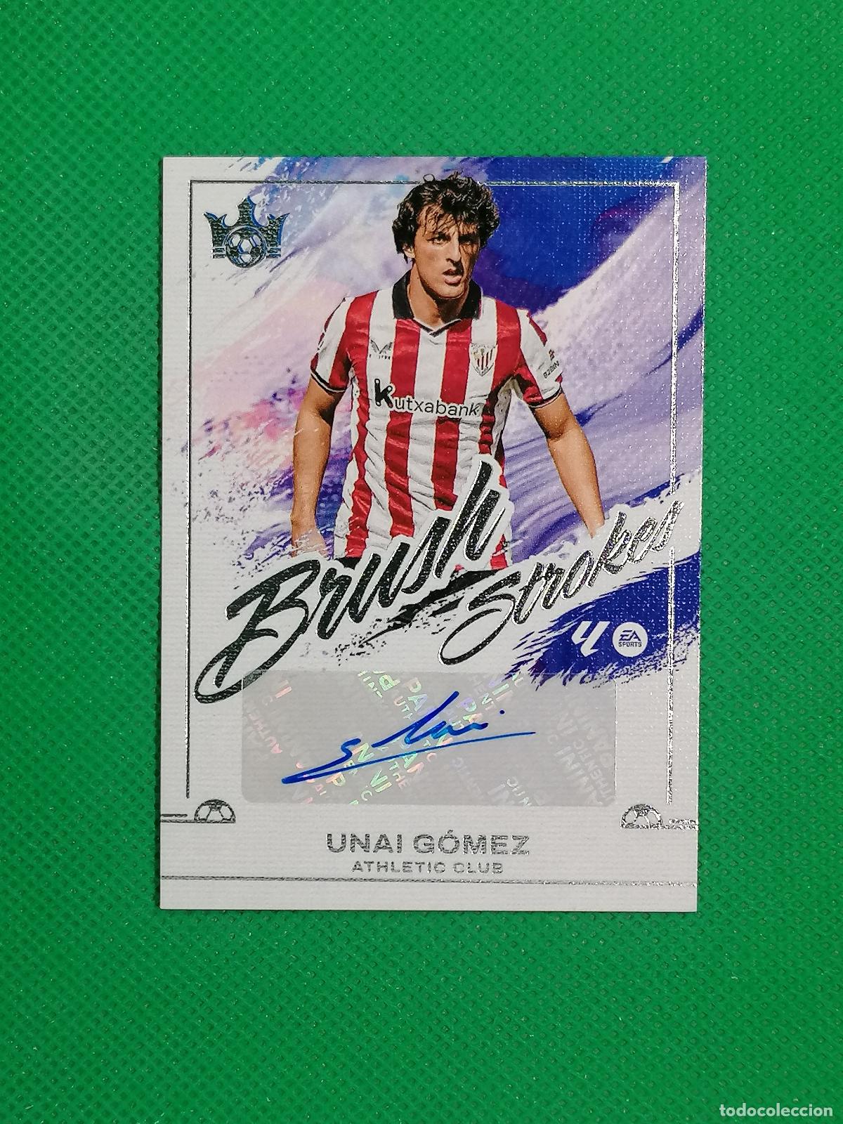 Cromos de f&uacute;tbol: UNAI GOMEZ ATHLETIC BILBAO BRUSH STROKES AUTO AUTOGRAFO ORIGINAL FIRMA ⚽PANINI PITCH KINGS 2025 26⚽