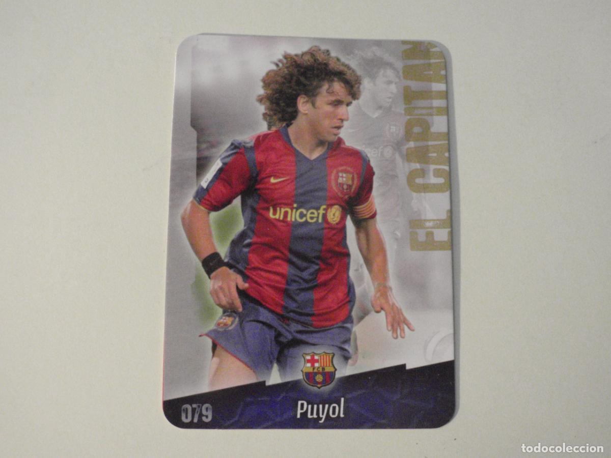 Cromos de f&uacute;tbol: Cromo 079 PUYOL Barcelona El Capitan MATE. LAS FICHAS DE LIGA FUTBOL 2008 2009 MUNDICROMO. 08 09