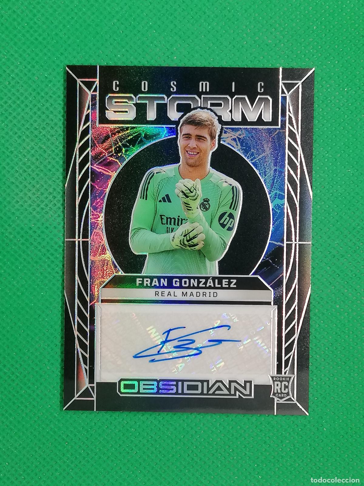 Cromos de Futebol: FRAN GONZALEZ REAL MADRID ROOKIE COSMIC STORM AUTOGRAFO AUTO FIRMA /199 ⚽ PANINI OBSIDIAN SOCCER ⚽