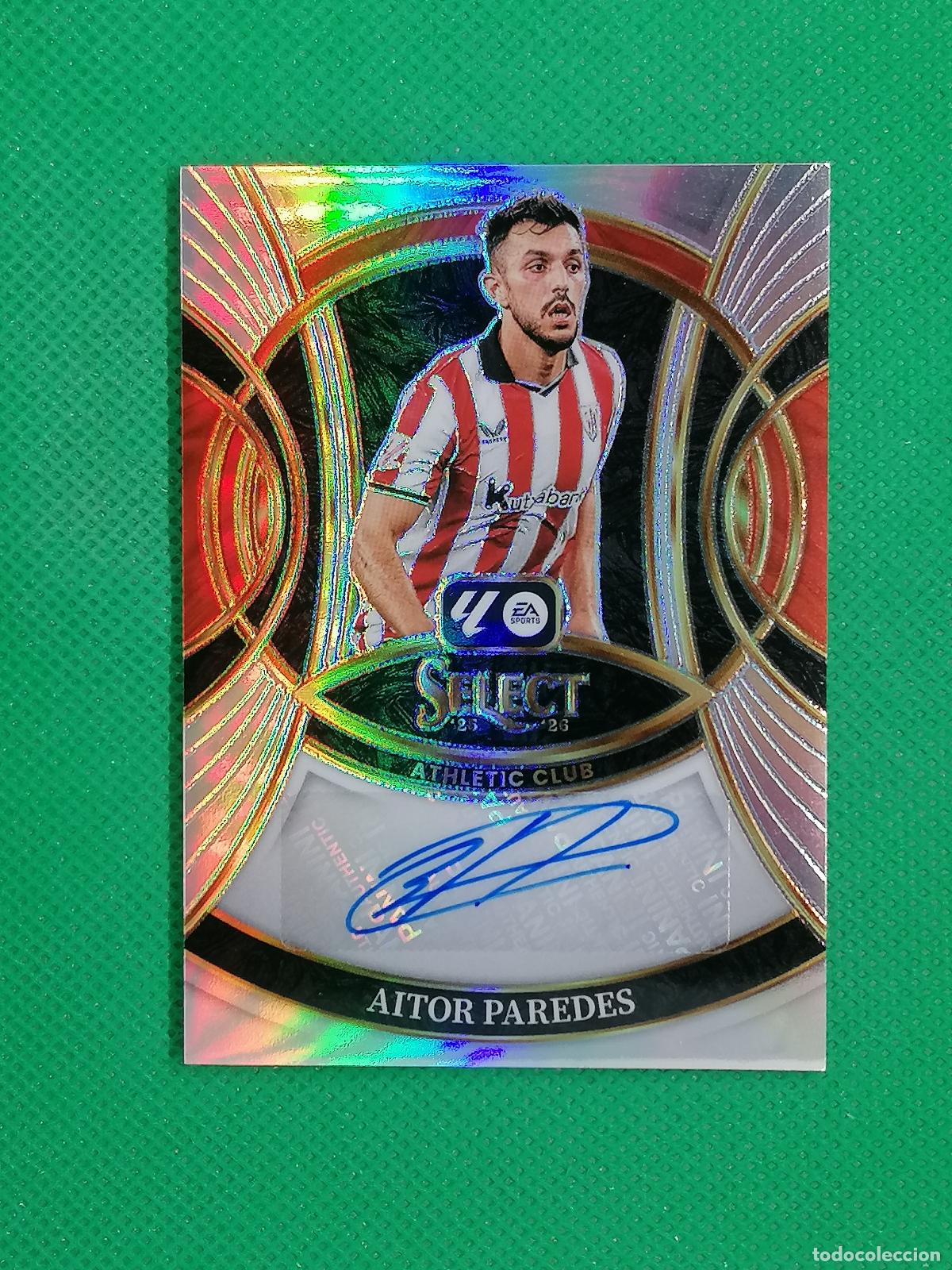 Cromos de f&uacute;tbol: AITOR PAREDES ATHLETIC BILBAO AUTO FIRMA AUTOGRAFO ⚽ PANINI LALIGA SELECT PRIZM 25 26 2025 2026 ⚽