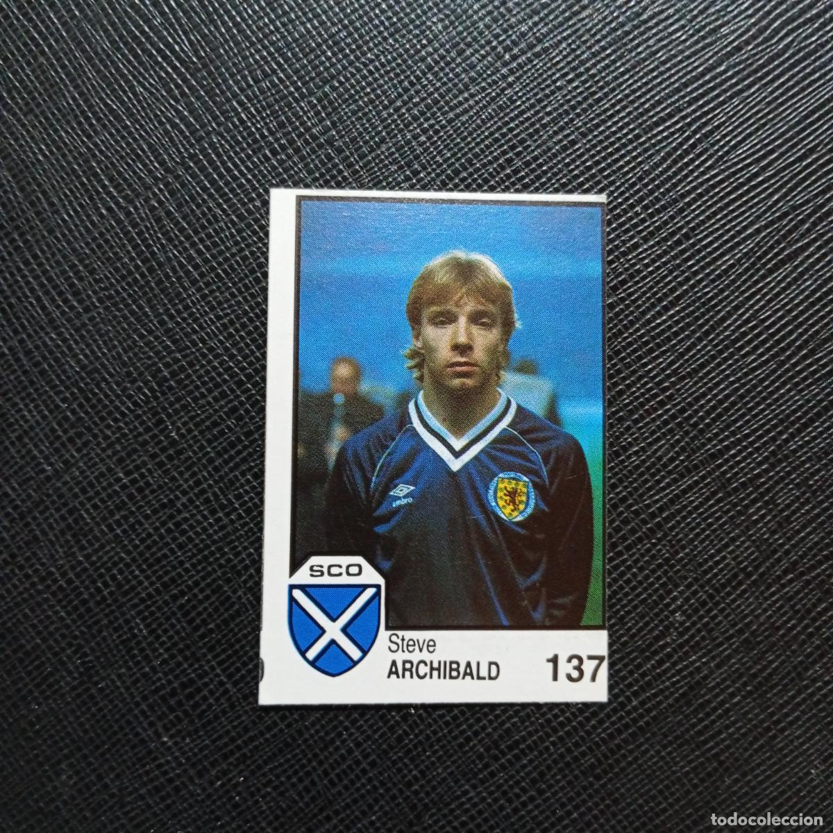 Cromos de f&uacute;tbol: 137 ARCHIBALD ESCOCIA BARNA MEXICO MUNDIAL 1986 CROMO FUTBOL 86 - SIN PEGAR - A106 PG154