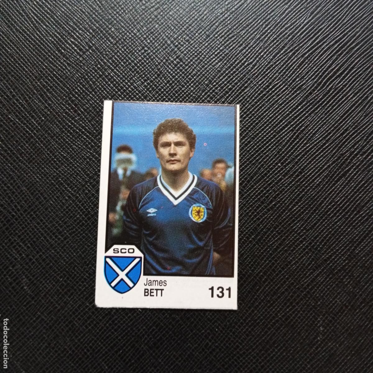 Cromos de f&uacute;tbol: 131 BETT ESCOCIA BARNA MEXICO MUNDIAL 1986 CROMO FUTBOL 86 - SIN PEGAR - A106 PG154