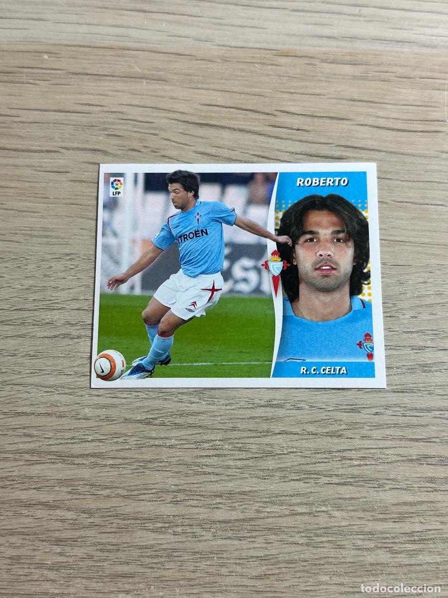 Cromos de f&uacute;tbol: ROBERTO CELTA COLECCIONES ESTE LIGA 2006 2007 06 07 SIN PEGAR NUNCA PEGADO