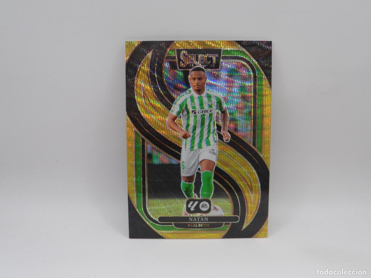 Cromos de f&uacute;tbol: 134 NATAN NUMERADA /10 GOLD WAVE BETIS PANINI SELECT 2024 2025 24 25 PRIZM