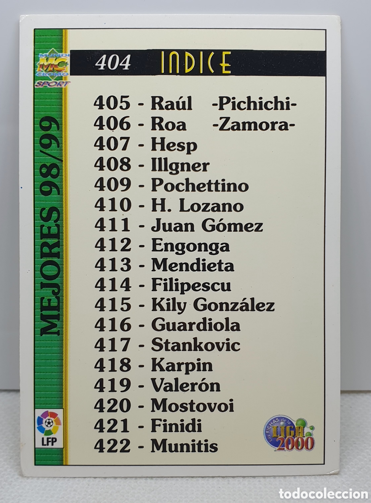 Cromos de f&uacute;tbol: ⚽️ FICHAS LIGA 2000 VERSION N&ordm; 404 INDICE MEJORES 98/99 99-00 MUNDICROMO 1999-2000