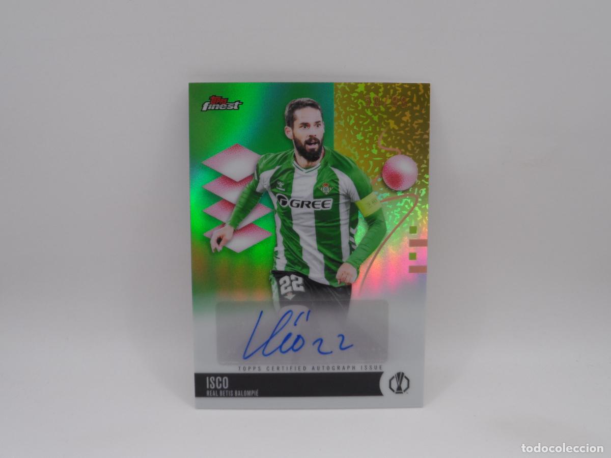 Cromos de f&uacute;tbol: AUTO NUMERADA /99 VERDE ISCO TOPPS FINEST EUROPA LEAGUE 2025 2026 25 26 AUTOGRAFO