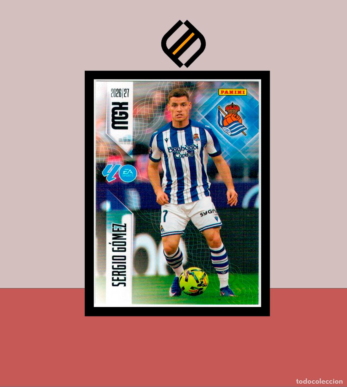Cromos de f&uacute;tbol: MEGACRACKS 2026 2027 26 27 PANINI N&ordm; 313 SERGIO G&Oacute;MEZ REAL SOCIEDAD COLECCI&Oacute;N ALB&Uacute;M MGK