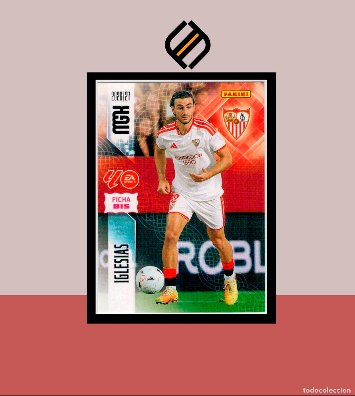 Cromos de f&uacute;tbol: MEGACRACKS 2026 2027 26 27 PANINI N&ordm; 329 BIS IGLESIAS SEVILLA COLECCI&Oacute;N ALB&Uacute;M MGK 2 EDICI&Oacute;N