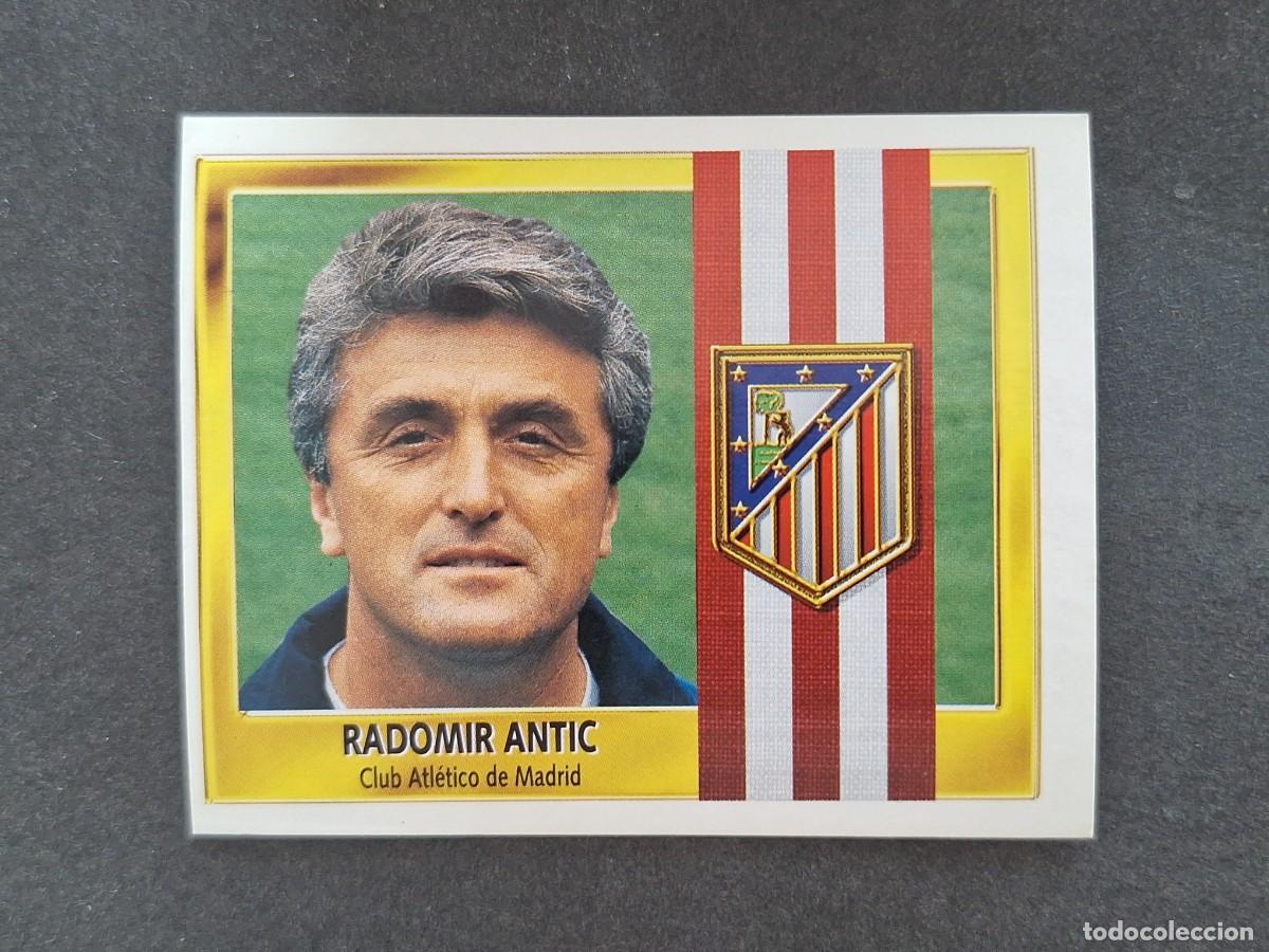 Cromos de Futebol: L3 RADOMIR ANTIC ENTRENADOR ATLETICO DE MADRID LIGA ESTE 1995 1996 95 96 NUNCA PEGADO SIN PEGAR