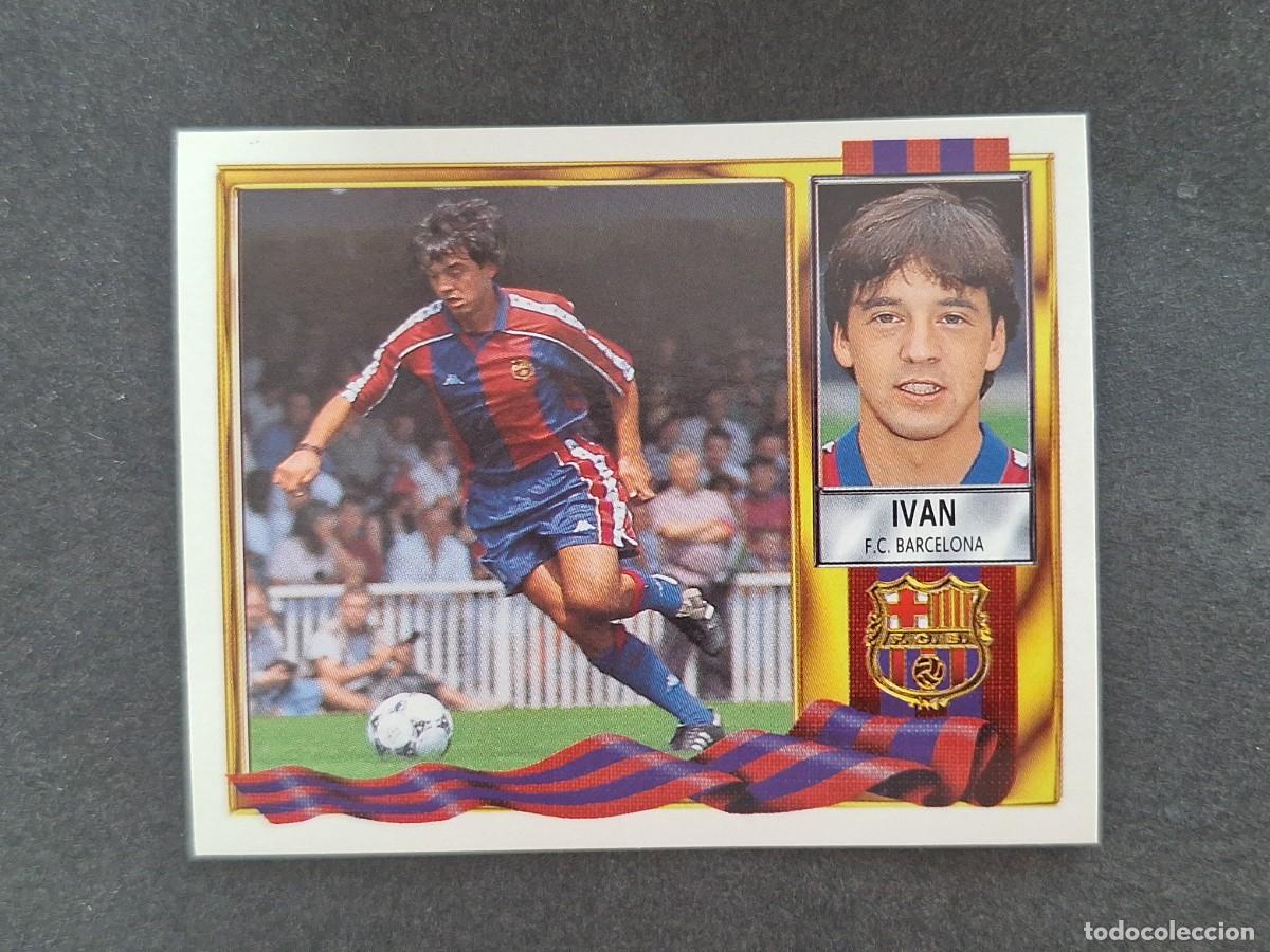 Figurine di Calcio: L3 IVAN F. C. BARCELONA LIGA ESTE 1995 1996 95 96 NUNCA PEGADO SIN PEGAR