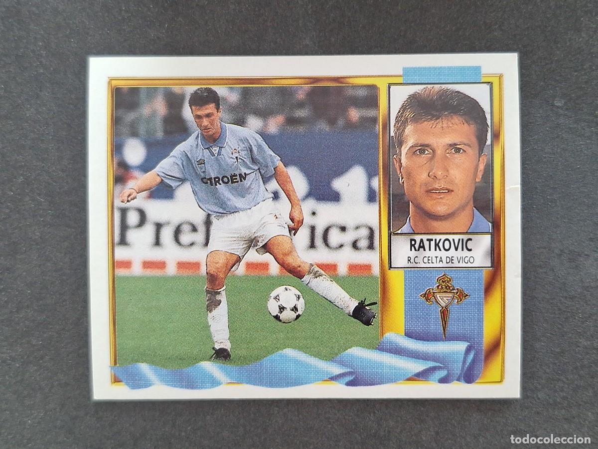 Cromos de f&uacute;tbol: L3 RATKOVIC CELTA DE VIGO LIGA ESTE 1995 1996 95 96 NUNCA PEGADO SIN PEGAR
