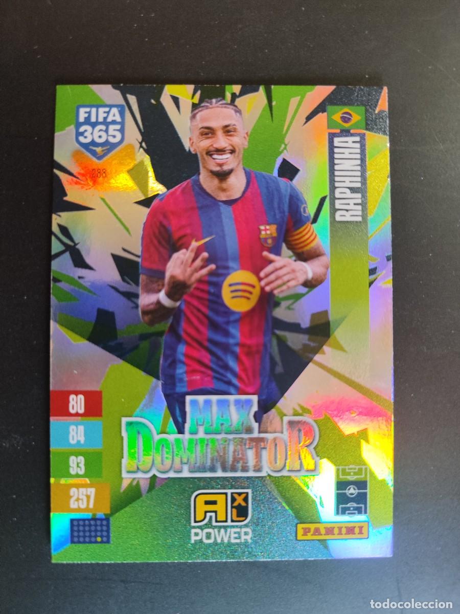 Football Stickers: ADRENALYN XL FIFA 365 2027 CARD MAX DOMINATOR RAPHINHA FC BARCELONA # 288 PANINI