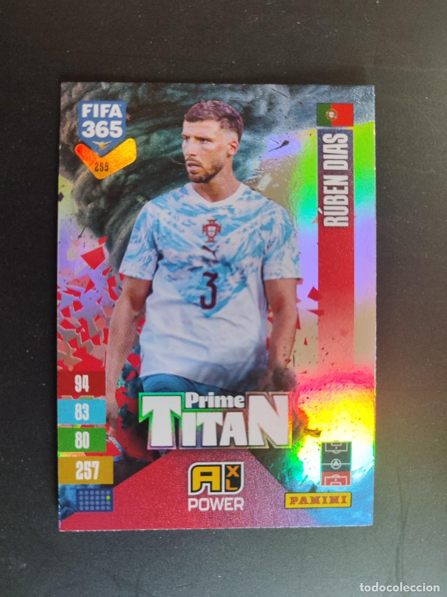 Cromos de f&uacute;tbol: ADRENALYN XL FIFA 365 2027 CARD TITAN RUBEN DIAS PORTUGAL # 259 PANINI