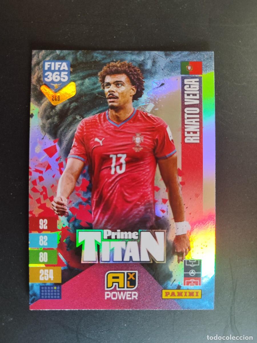 Cromos de f&uacute;tbol: ADRENALYN XL FIFA 365 2027 CARD TITAN RENATO VEIGA PORTUGAL # 260 PANINI