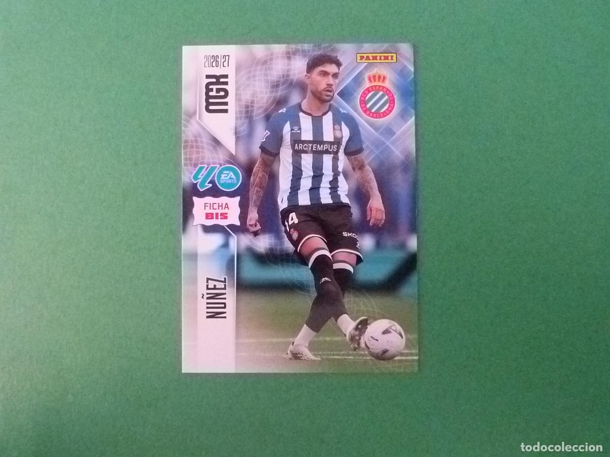 Cromos de f&uacute;tbol: TRADING CARD FUTBOL NU&Ntilde;EZ R.C.D.ESPA&Ntilde;OL-ESPANYOL N&ordm; 167 BIS LIGA MEGACRACKS 2026-2027/26-27