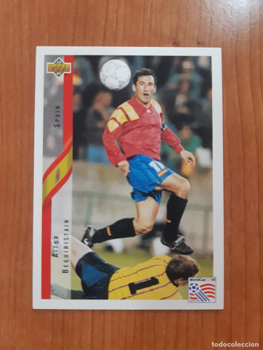 Cromos de f&uacute;tbol: N&deg;188 AITOR BEGUIRISTAIN SPAIN ESPA&Ntilde;A WORLD CUP USA 94 UPPER DECK 1994