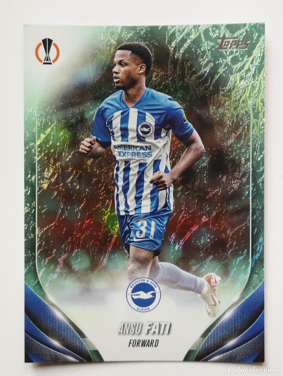 Cartes &agrave; collectionner de Football: Cromo Card Topps UEFA Champion League 24 2024 - Jade - ANSU FATI 74 BRIGHTON & HOVE