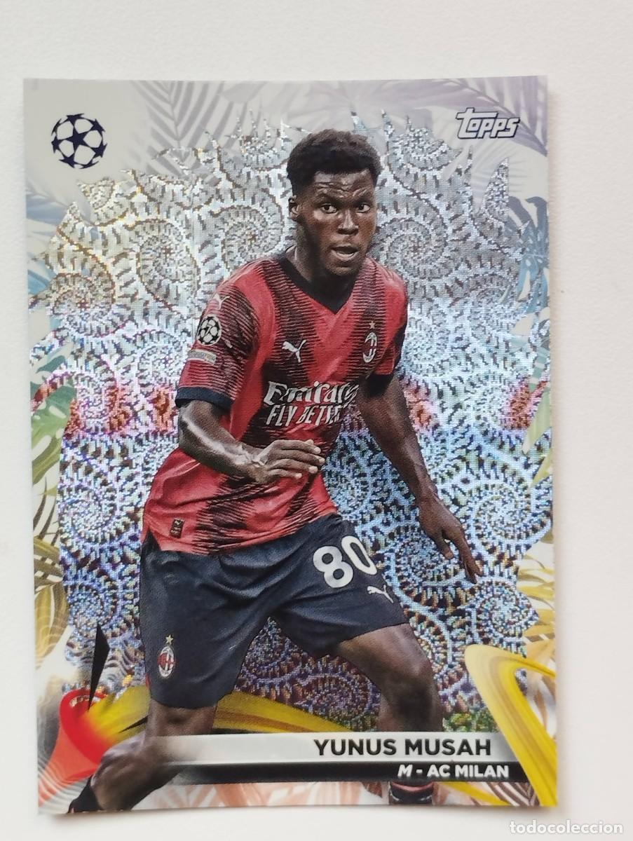 Cartes &agrave; collectionner de Football: CROMO CARD TOPPS CARNAVAL CHAMPIONS LEAGUE 2023 2024 23 24 YUNUS MUSAH 22 MILAN