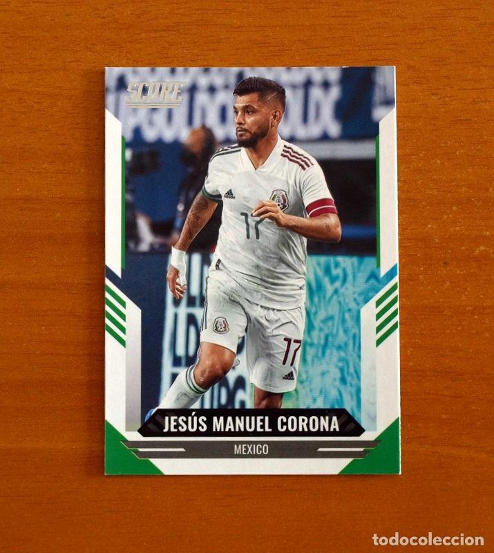 Cromos de f&uacute;tbol: M&eacute;xico -N&ordm; 10 Jes&uacute;s Manuel Corona -SCORE SOCCER Panini FIFA-Mundial Qatar- 2021-2022-21-22