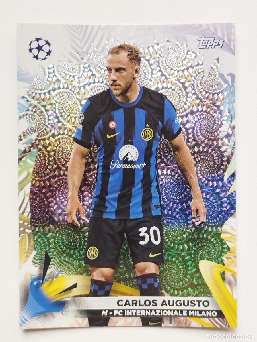Football Stickers: CROMO CARD TOPPS CARNAVAL CHAMPIONS LEAGUE 2023 2024 23 24 CARLOS AUGUSTO 28 INTER