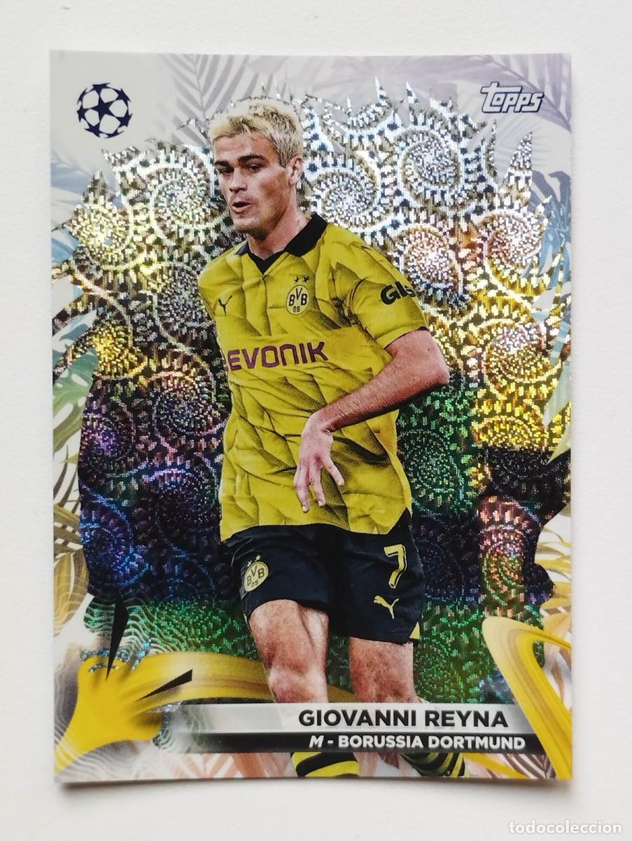 Football Stickers: CROMO CARD TOPPS CARNAVAL CHAMPIONS LEAGUE 2023 2024 23 24 GIOVANNI REYNA 94 BORUSSIA DORTMUND