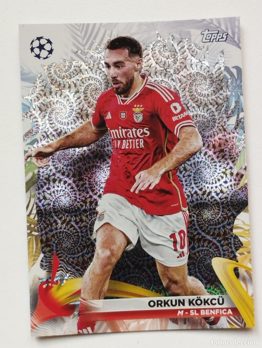 Football Stickers: CROMO CARD TOPPS CARNAVAL CHAMPIONS LEAGUE 2023 2024 23 24 ORKUN KOKCU 98 BENFICA