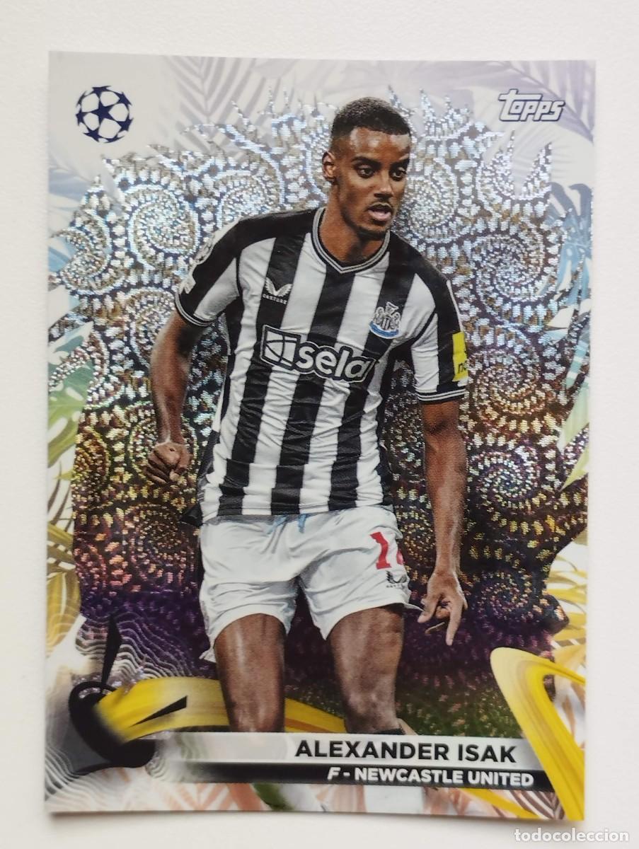 Football Stickers: CROMO CARD TOPPS CARNAVAL CHAMPIONS LEAGUE 2023 2024 23 24 ALEXANDER ISAK 85 NEWCASTLE UNITED