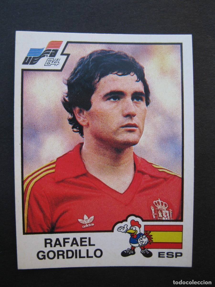 Cromos de f&uacute;tbol: EURO 84 - CROMO N&ordm; 220 - RAFAEL GORDILLO (ESPA&Ntilde;A) - PANINI - NUNCA PEGADO.
