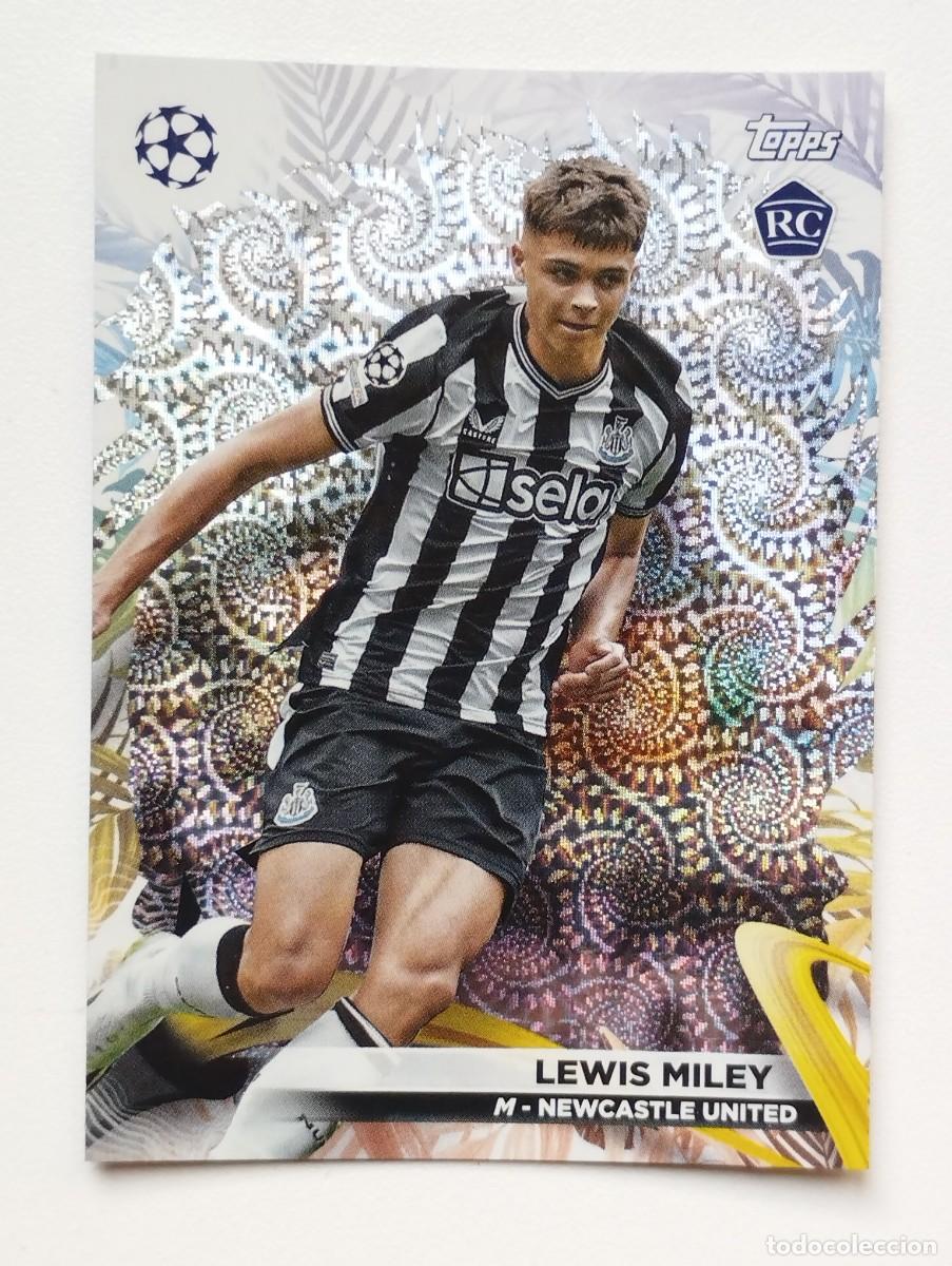 Cartes &agrave; collectionner de Football: CROMO CARD TOPPS CARNAVAL CHAMPIONS LEAGUE 2023 2024 23 24 ROOKIE RC LEWIS MILEY 9 NEWCASTLE UNITED