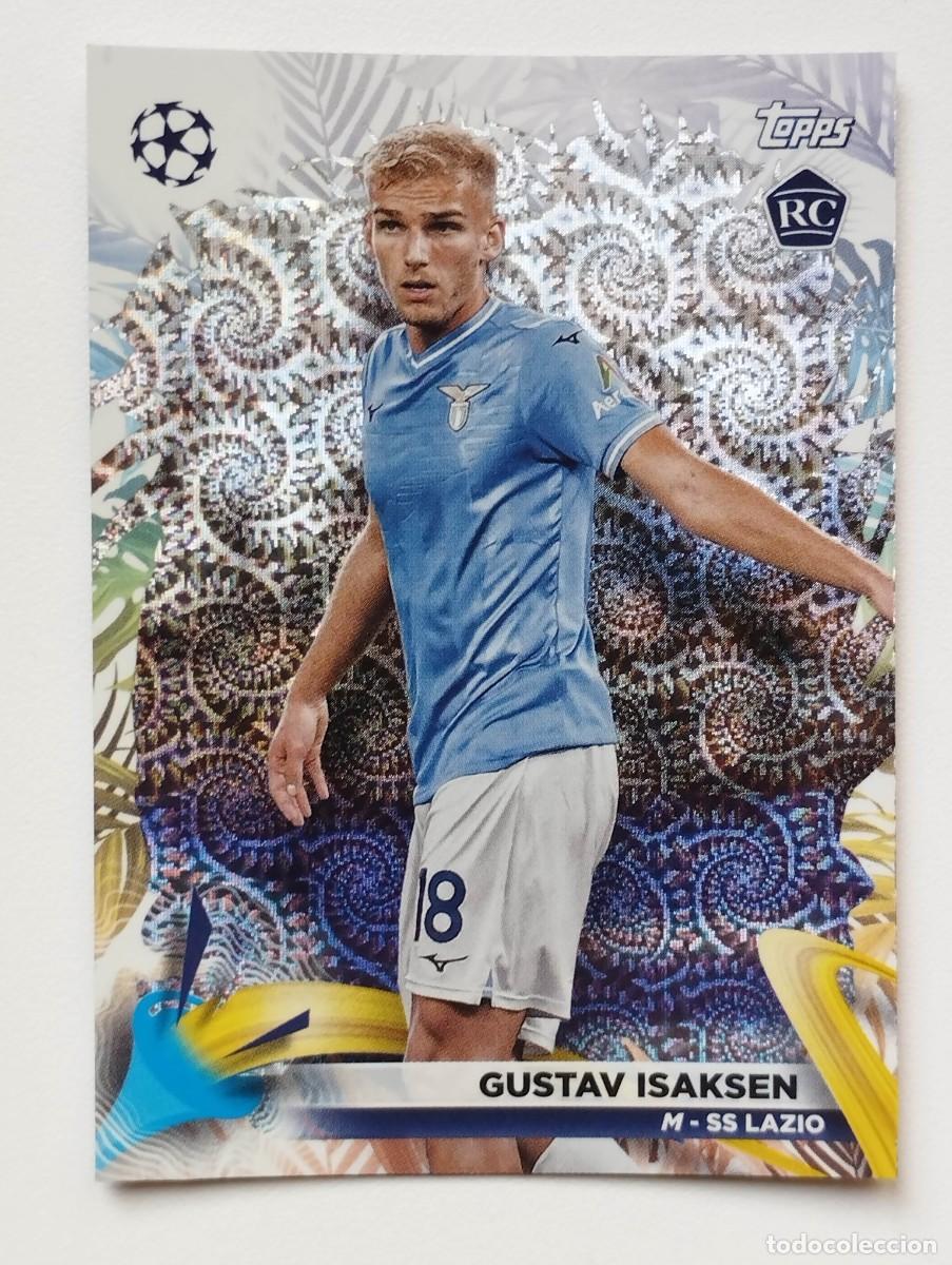 Cartes &agrave; collectionner de Football: CROMO CARD TOPPS CARNAVAL CHAMPIONS LEAGUE 2023 2024 23 24 ROOKIE RC GUSTAV ISAKSEN 5 LAZIO