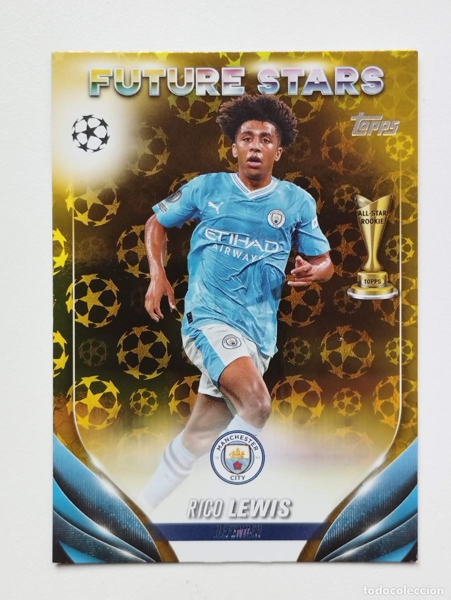 Cromos de f&uacute;tbol: CROMO TOPPS CHAMPIONS LEAGUE 2023 2024 23 24 ROOKIE RC RICO LEWIS 105 FUTURE STARS MANCHESTER CITY