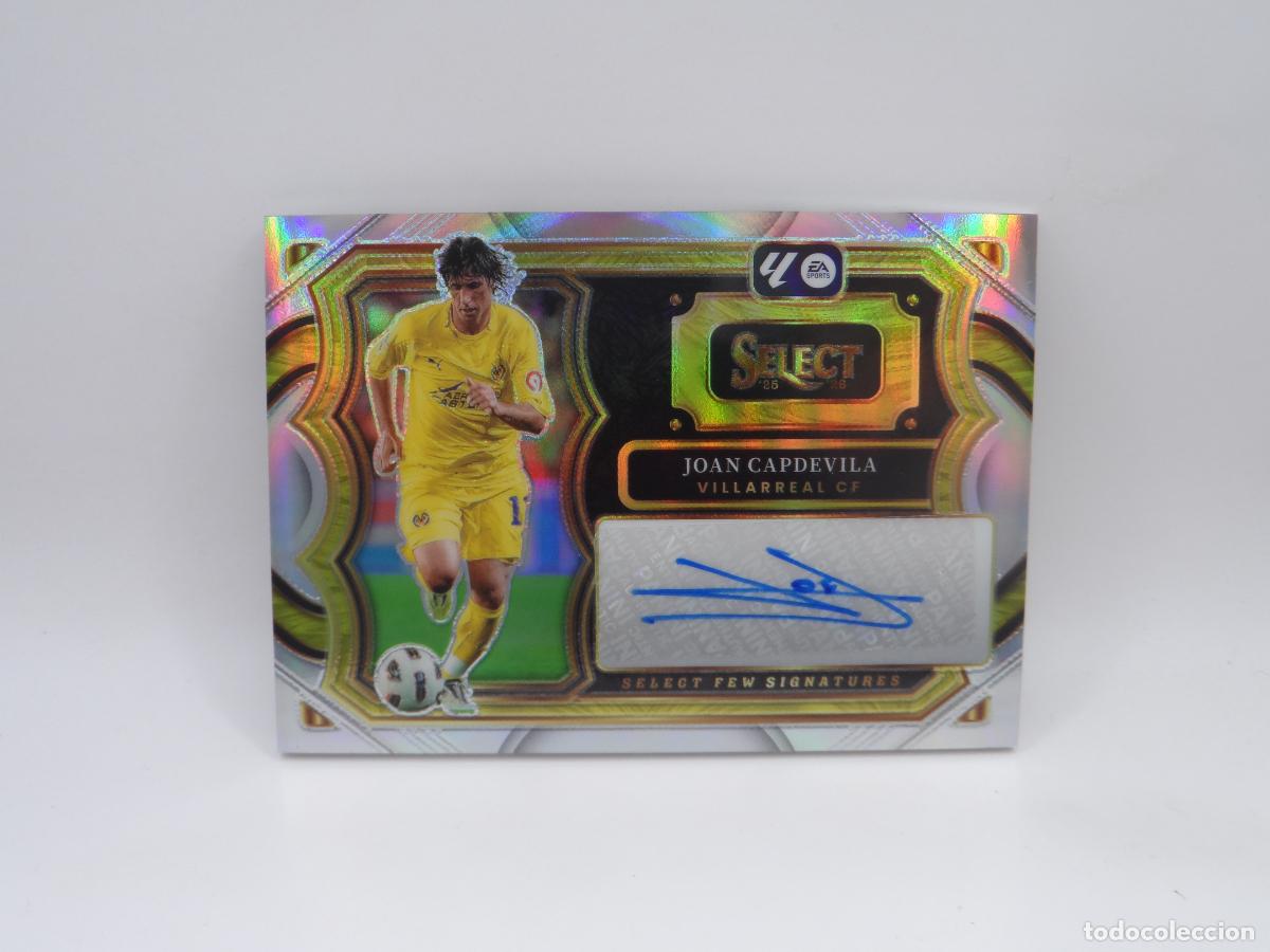 Cromos de f&uacute;tbol: AUTO JOAN CAPDEVILA VILLARREAL PANINI SELECT 2025 2026 25 26 PRIZM AUTOGRAFO