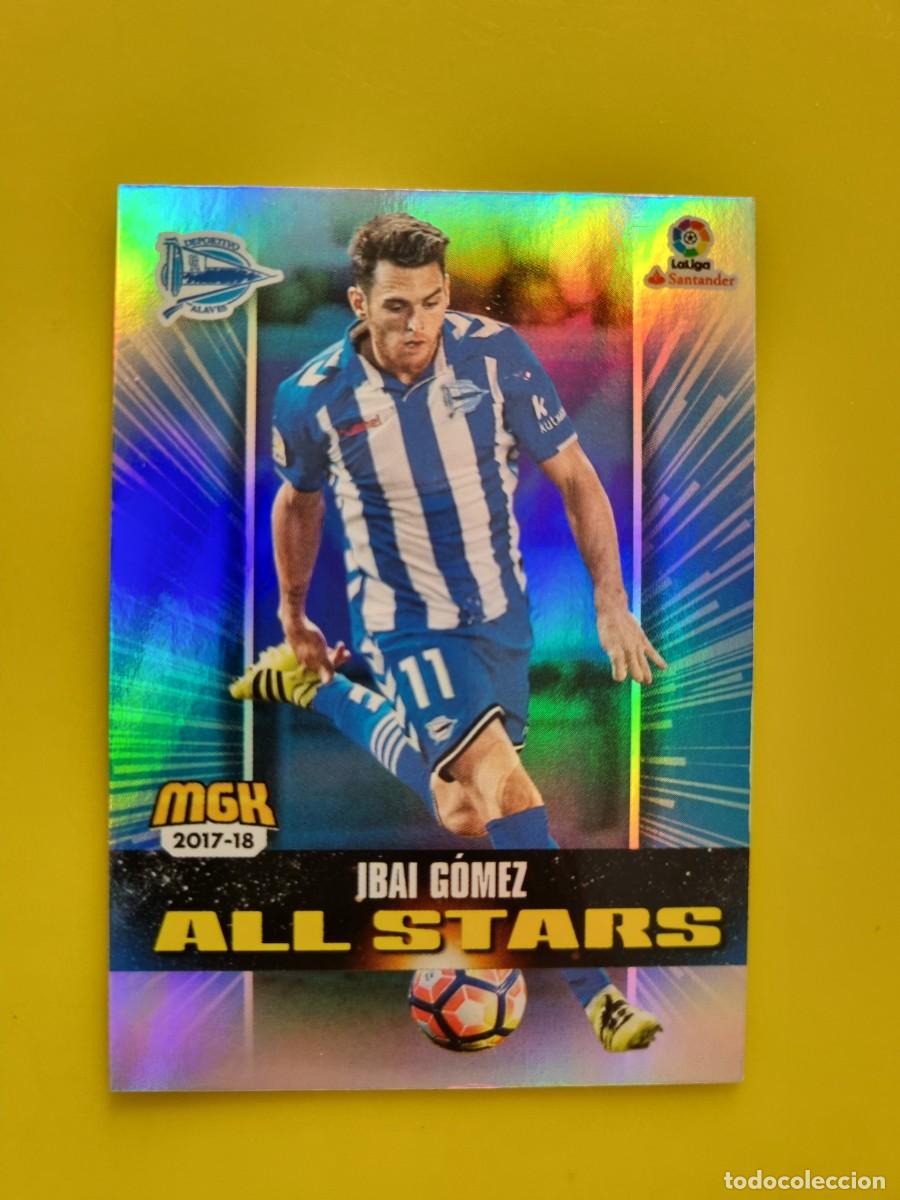 Cromos de f&uacute;tbol: CROMO FUTBOL MEGACRACKS 26 IBAI GOMEZ ALL STARS DPTVO ALAVES 17 18 2017 2018 AR1026