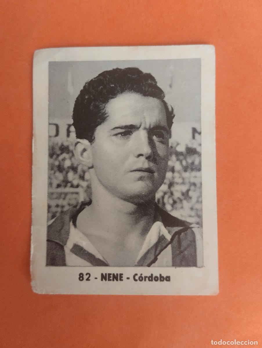 Football Stickers: CROMO FUTBOL. N&ordm;82. NENE. CORDOBA. EDITORIAL RUIZ ROMERO. 1952-1953. 52-53. sin pegar..