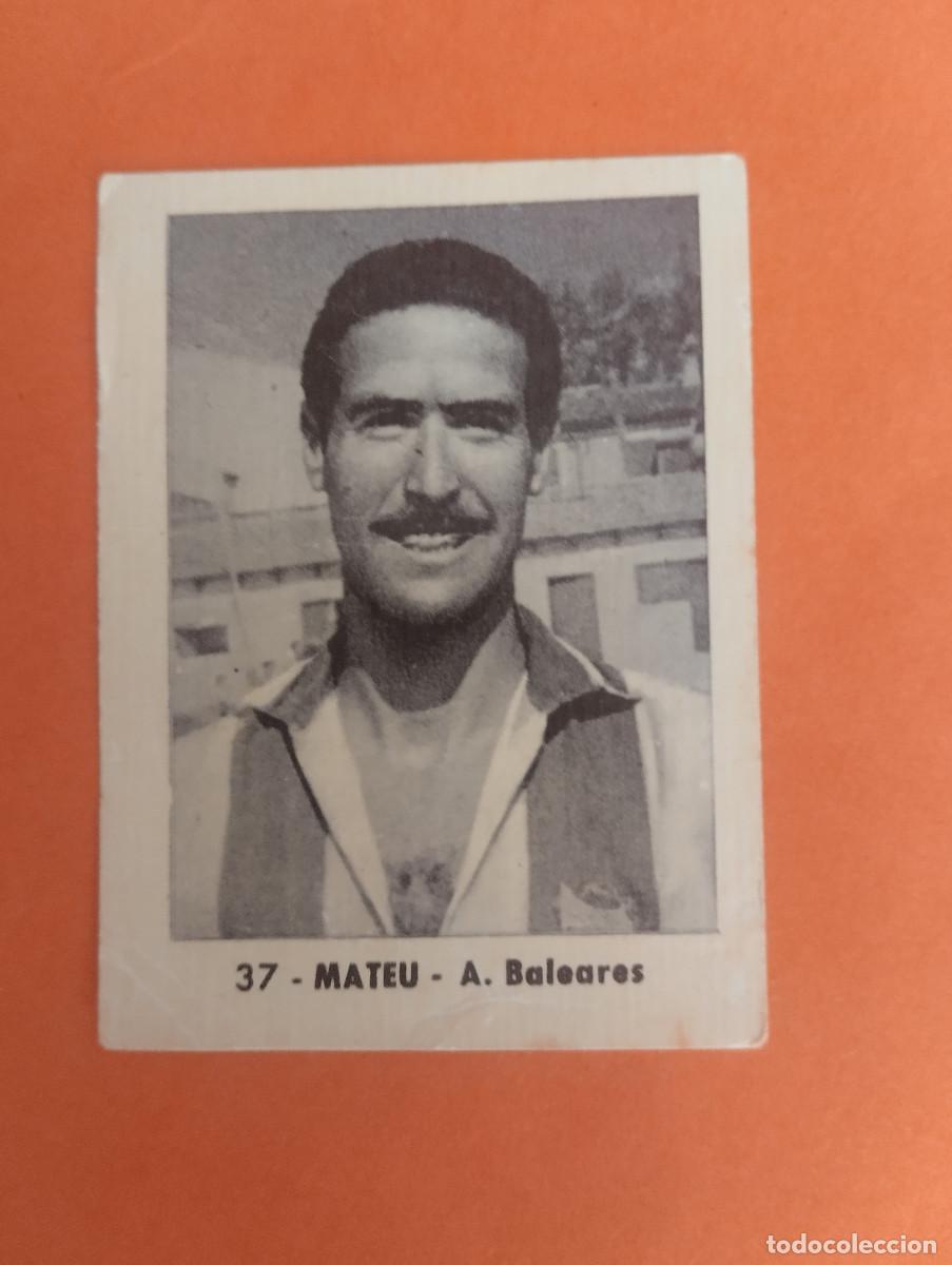 Cromos de f&uacute;tbol: CROMO FUTBOL. N&ordm;37. MATEU. A. BALEARES. EDITORIAL RUIZ ROMERO. 1952-1953. 52-53. sin pegar..