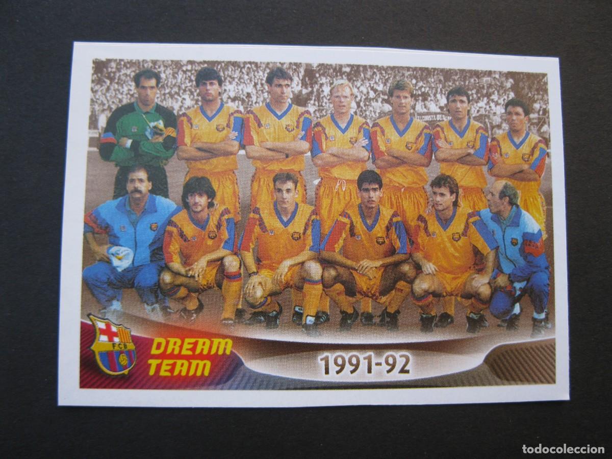 Cromos de Futebol: SUPER BAR&Ccedil;A 2005-2006 - CROMO N&ordm; 116 - 1991-92 - DREAM TEAM - PANINI - NUNCA PEGADO.