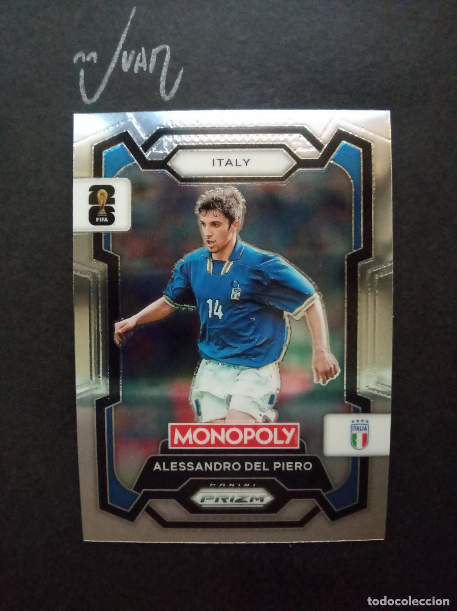 Cromos de f&uacute;tbol: N&ordm; 39 DEL PIERO ITALIA JUVENTUS ITALY ⚽ PANINI &reg; MONOPOLY PRIZM FIFA MUNDIAL 2026 WORLD CUP 26 NUEVO