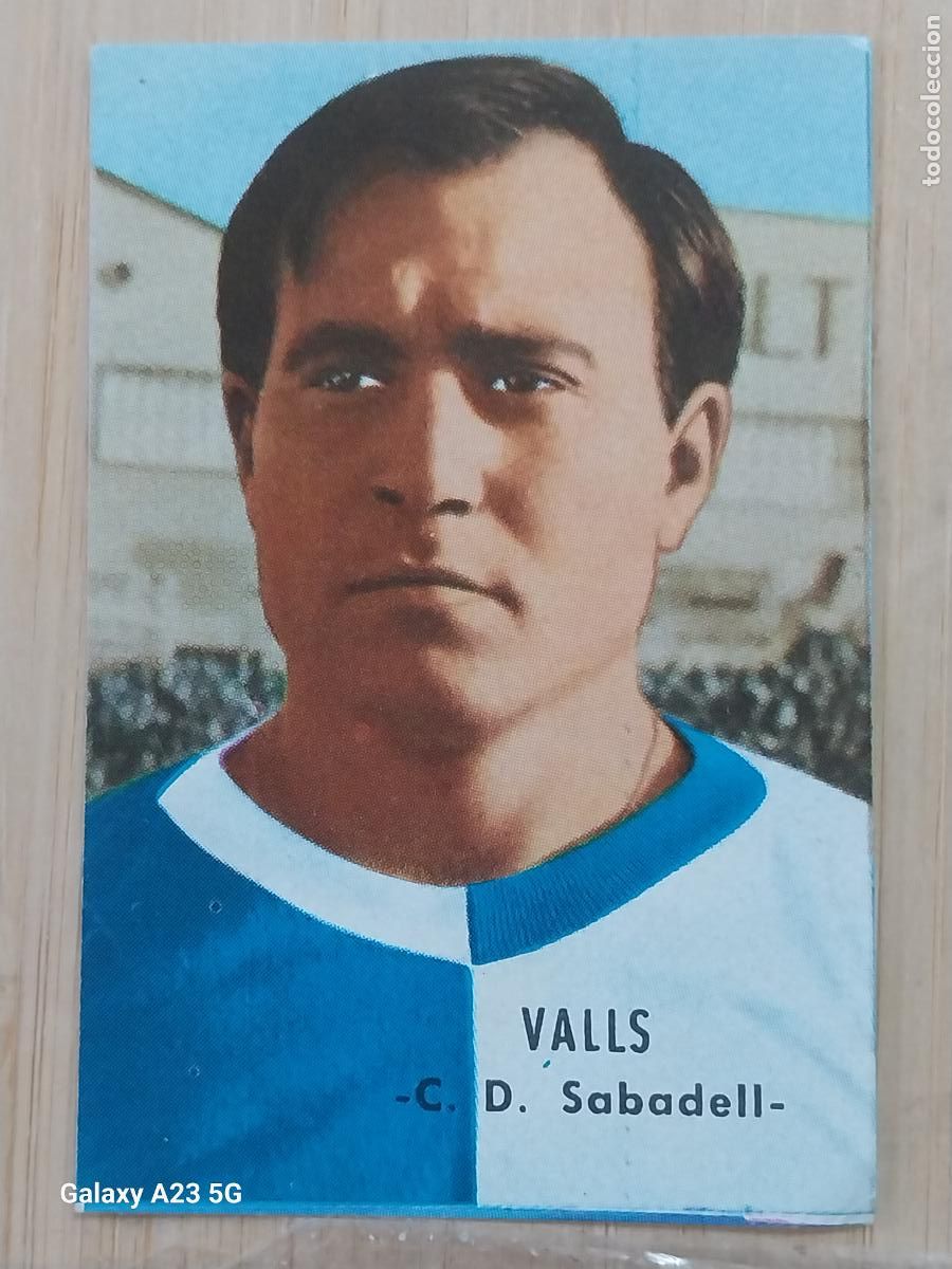 Cromos de f&uacute;tbol: VALLS C D SABADELL ED FHER LIGA 1966 66 67 CROMO ORIGINAL SIN PEGAR NUNCA