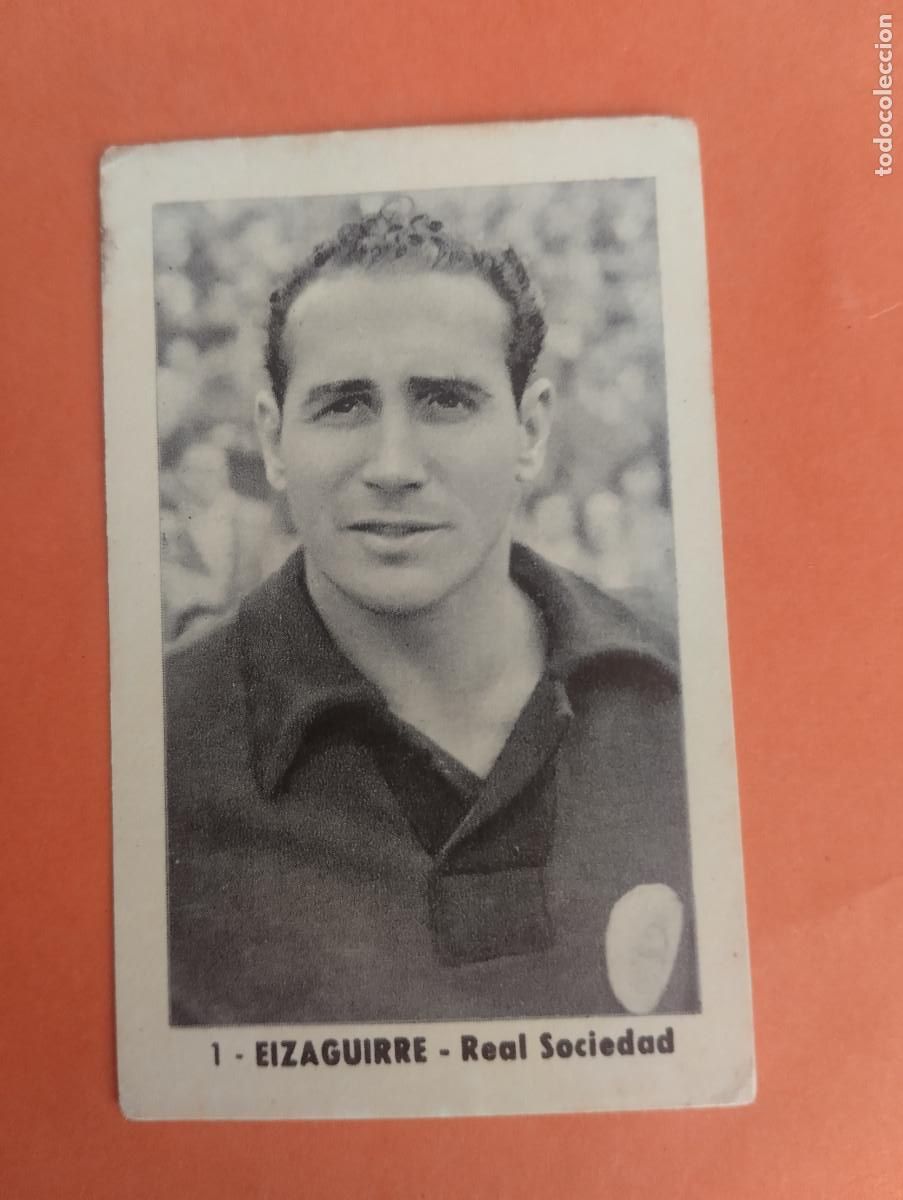 Cromos de f&uacute;tbol: CROMO FUTBOL. N&ordm;1. EIZAGUIRRE. REAL SOCIEDAD. EDITORIAL RUIZ ROMERO. 1952-1953. 52-53. sin pegar..