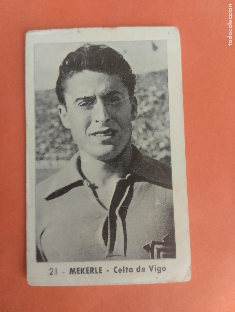 Cromos de f&uacute;tbol: CROMO FUTBOL. N&ordm;21. MEKERLE. CELTA DE VIGO. EDITORIAL RUIZ ROMERO. 1952-1953. 52-53. sin pegar..